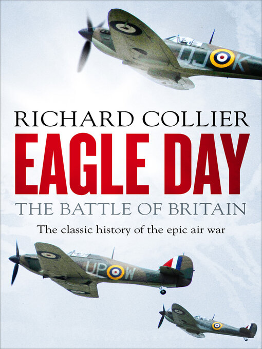 Title details for Eagle Day by Richard Collier - Available